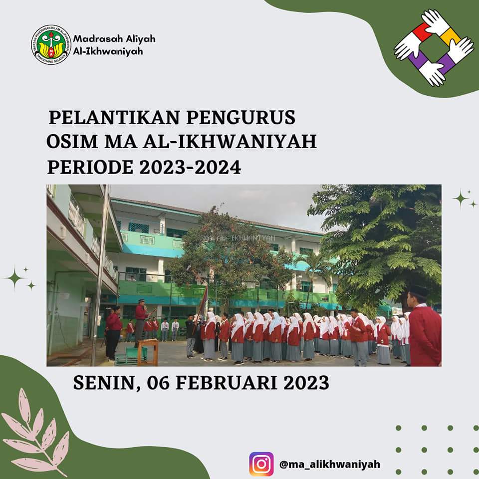 Pelantikan Pengurus OSIM MA Al-Ikhwaniyah Periode 2023-2024