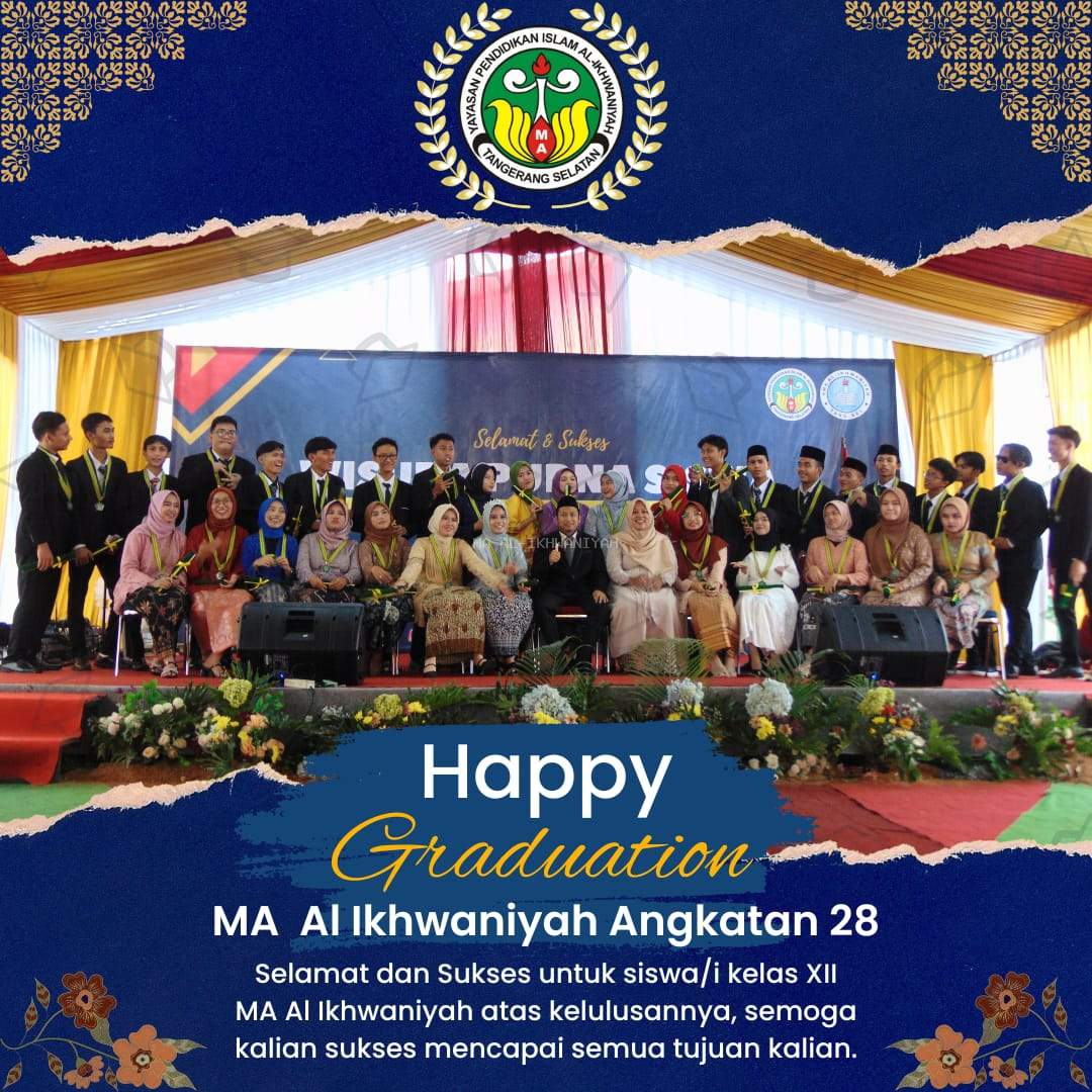 Wisuda Siswa/i MA Al-Ikhwaniyah TA 2022/2023